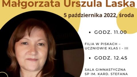 Zaproszenie na spotkanie autorskie z panią Małgorzatą Urszulą Laską