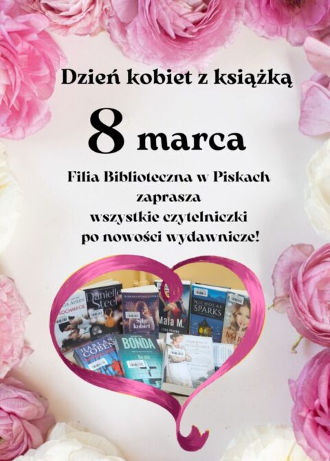 <strong>Dzień kobiet z książka w Filii Bibliotecznej w Piskach</strong>