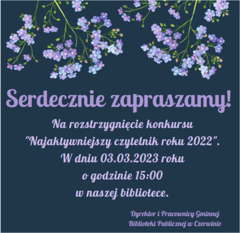 <strong>ZAPRASZAMY NA ROZSTRZYGNIĘCIE KONKURSU „NAJAKTYWNIEJSZY CZYTELNIK ROKU 2022”</strong>