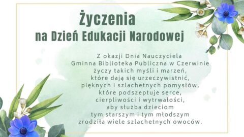 <strong>Życzenia z okazji Dnia Edukacji Narodowej dla wszystkich nauczycieli i pracowników oświaty od Gminnej Biblioteki Publicznej w Czerwinie</strong>